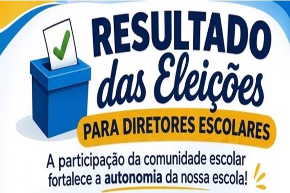Resultado das Eleições de para Diretor Escolar